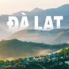 Đà Lạt – Xứ Thông Reo